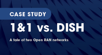 Case study: 1&1 vs DISH: a tale of two Open RAN networks