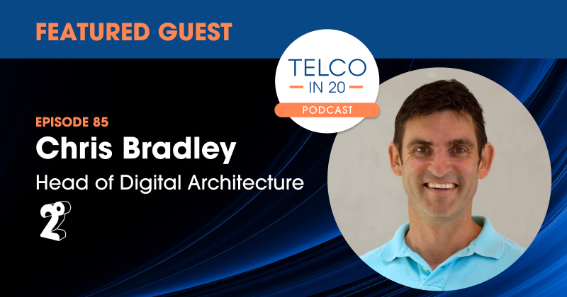Telco in 20 Featured Guest Chris Bradley, 2degrees